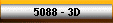 5088 - 3D